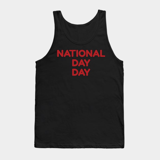 National Day Day Tank Top by emojiawesome